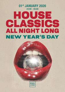 Egg Ldn Pres: House Classics (Nyd Special)