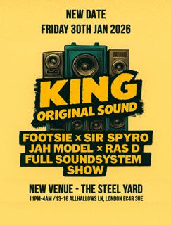 King Original - Footsie, Sir Spyro, Jah Model