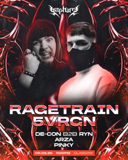Rapture Presents: Ragetrain & 5Vrgn