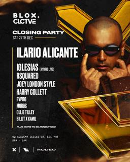 Blox X Clctve Presents Ilario Alicante