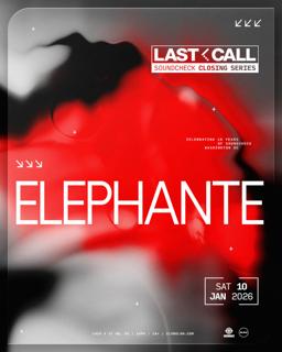 Elephante [Last Call]