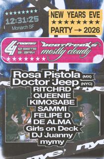 Mostly Cloudy X Beat Freaks: Rosa Pistola + Doctor Jeep