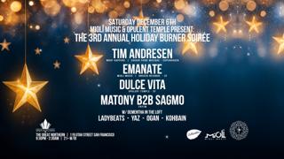 Mioli Music & Opulent Temple Present: The 3Rd Annual Holiday Burner Soirée