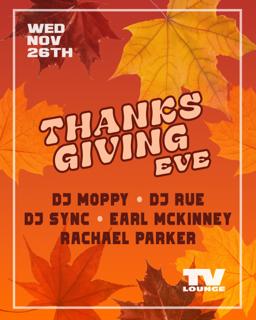 Thanksgiving Eve • Holiday House Party