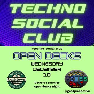 Techno Social Club - Open Decks