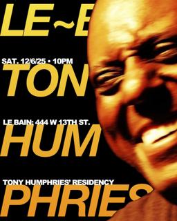 Tony Humphries' Residency