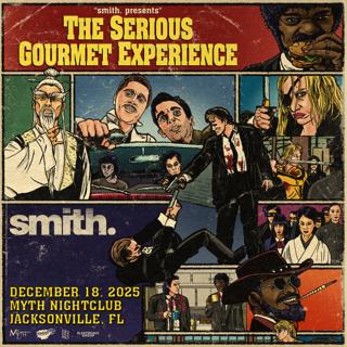 Electronic Thursdays: Smith. Serious Gourmet Experience Tour