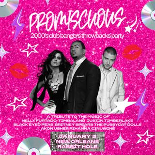 Promiscuous: A 2000'S Club Bangers Throwbacks Party