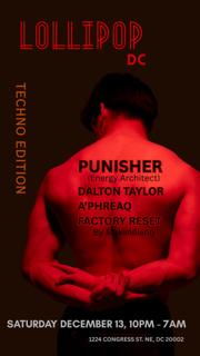 Lollipop Dc: Techno Edition - Punisher - Dalton Taylor - A'Phreaq - Factory Reset