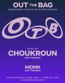 Out The Bag: Choukroun + Monk