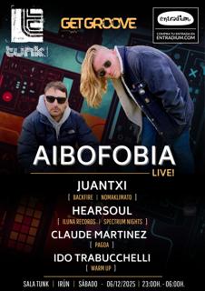 Aibofobia Live! Sala Tunk Irun