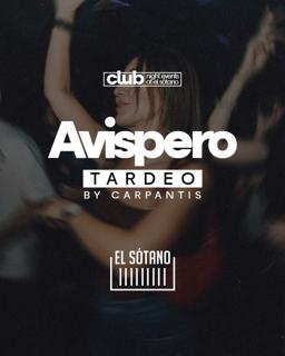 Avispero - Tardeo: Discosisters, Mr Cong, Monty, Carpantis