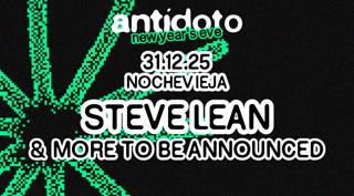 Antidoto Club: Nochevieja W/ Steve Lean