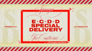 Ecdd Special Delivery: Topanga + Gee Contreras + El Cuerpo Del Disco