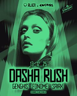 Alien - Dasha Rush At Cosmos Club