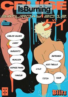 Cruise X Isburning With 36Framez, Carlos Valdes, Cassy, Gio Thello, Kuduxxti, Lydo, Muallem
