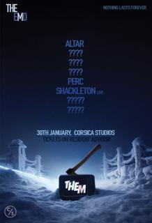 Them With Perc, Shackleton & More Tba