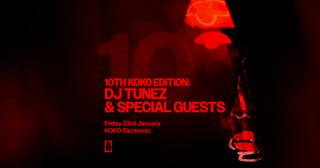 Koko Electronic: Dj Tunez (10Th Koko Takeover)