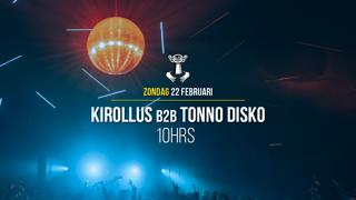 22 Feb - Thuishaven With Kirollus B2B Tonno Disko 10Hrs