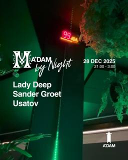 Madam By Night Invites: Sander Groet, Usatov, Lady Deep