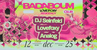Club — Lovefoxy Residency: Dj Seinfeld, Analog