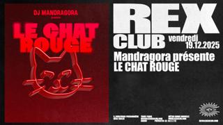 Mandragora Presents Le Chat Rouge