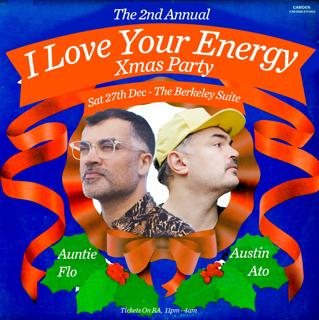 I Love Your Energy With Austin Ato & Auntie Flo