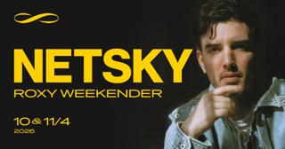 Netsky Weekender ∞ Roxy Prague
