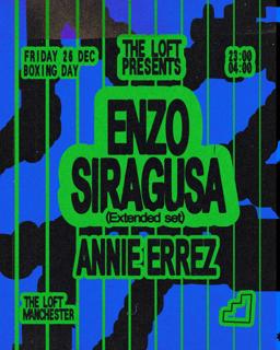The Loft: Boxing Day With Enzo Siragusa (Extended) & Annie Errez