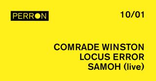 Comrade Winston, Locus Error, Samoh (Live)
