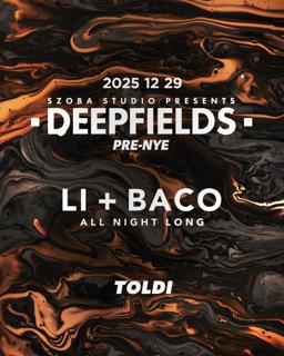 Deepfields X Toldi - Pre-Nye