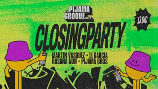 The Pijama Groove Party Closing 2025