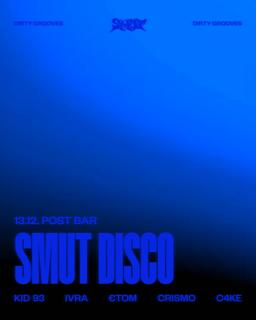 Smut Disco — Ivra • Kid93 • Crismo • €Tom • C4Ke
