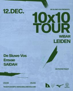 De Sluwe Vos Presents 10X10 Tour