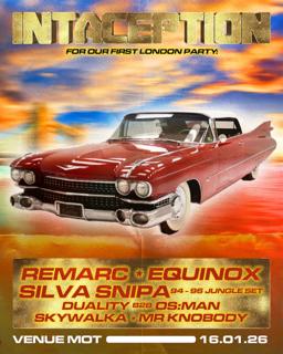 Intaception Presents: Remarc, Silva Snipa, Equinox And More