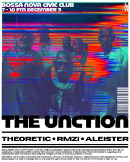 Happy Hour: The Unction With Rmzi, Aleister, And Theoretic