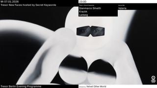 Tresor New Faces Hosted By Secret Keywords