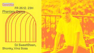 Phantasy Dance With Dj Sweet6Teen, Shonky, Vinz Sosa