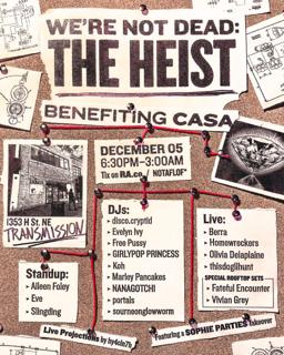We'Re Not Dead: The Heist (Benefitting Casa)