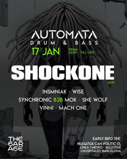 Automata Drum & Bass 17Jan - Shockone At The Garage Club Barcelona