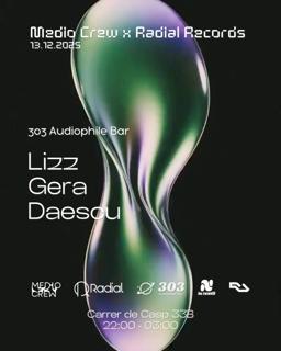 Medio Crew X Radial Records Present Lizz At 303