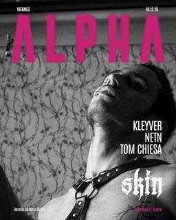 Skin Alpha: Kleyver + Netn + Tom Chiesa