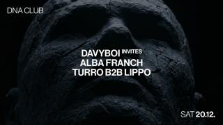 Davyboy Invites Alba Franch, Turro B2B Lippo
