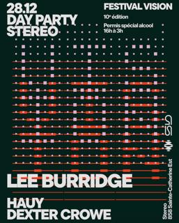 Vision Festival X Stereo: Day Party: Lee Burridge - Hauy - Dexter Crowe
