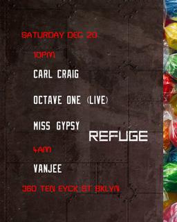 Refuge Saturdays W/ Carl Craig, Octave One (Live)