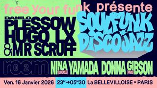 Free Your Funk: Danilo Plessow (Mcde), Mr. Scruff, Hugo Lx