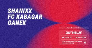 Club Bouillant - Shanixx · Fc Kabagar · Ganek
