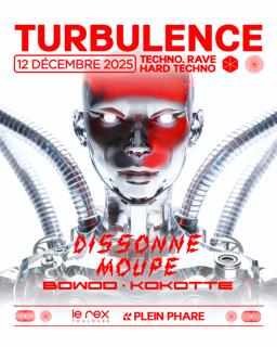 Turbulence W/ Dissonne, Moupe, Bowod & Kokotte