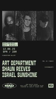 Art Basel / Clandestino Gallery: Art Department, Shaun Reeves, Israel Sunshine