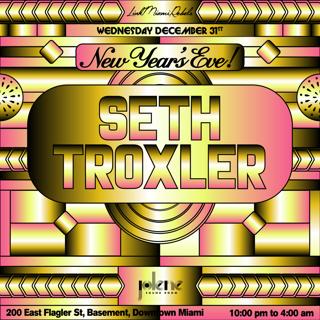 Seth Troxler New Year'S Eve